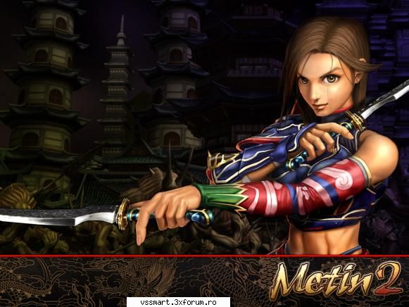 :uimit:  metin 2  / ro/com/  :nod:  e un joc foarte interesant 




 :hi:  salve ma friends :p